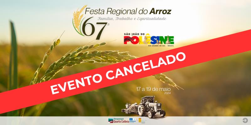 (Evento cancelado) 67ª Festa Regional do Arroz
