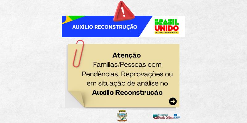 Atenção Beneficiários do Auxílio Reconstrução