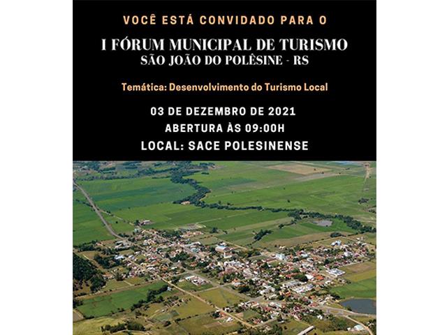 I Fórum Municipal de Turismo de São João do Polêsine/RS