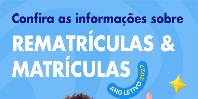 Matrículas e Rematrículas Rede de Ensino Municipal 