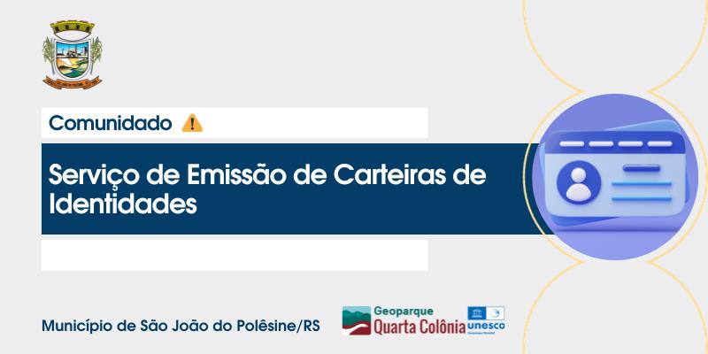 Emissão de carteiras de identidade está suspensa temporariamente