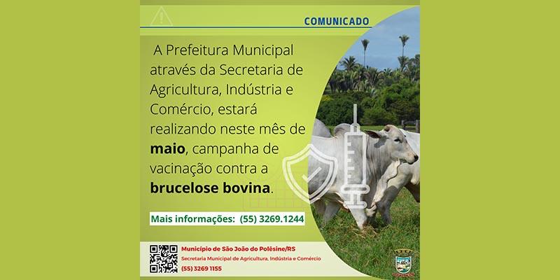 Prefeitura Municipal realiza campanha contra brucelose bovina