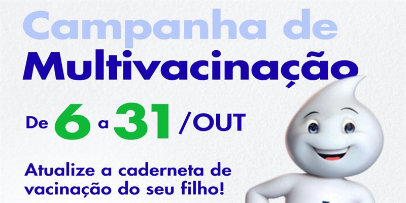 Campanha de Multivacinação 2025