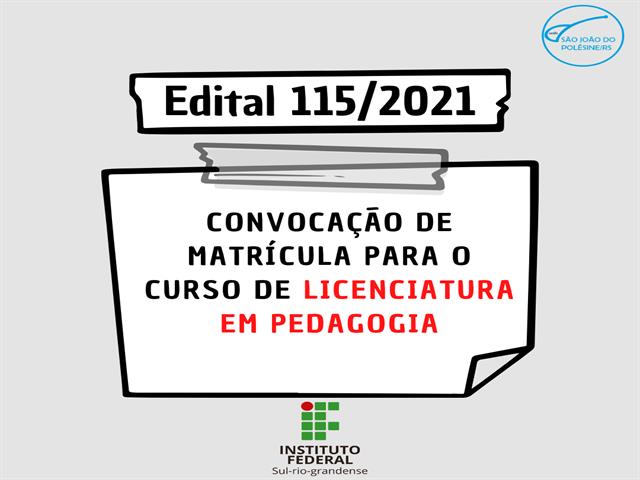 Edital 115/2021 UAB - Convocação de matrícula - Licenciatura em Pedagogia