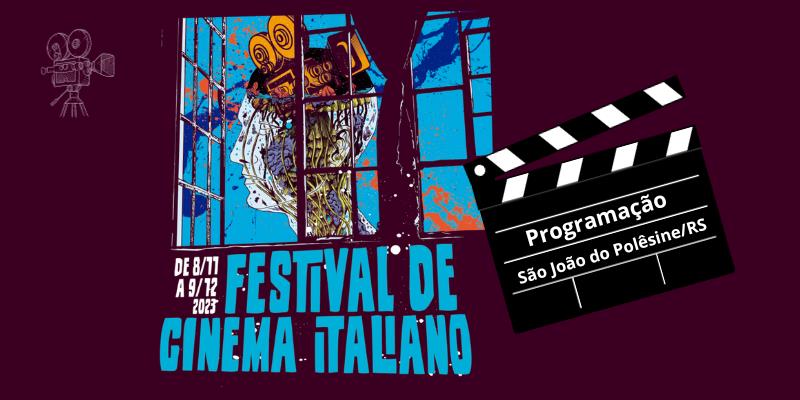 Societá Amici D'italia Polesani nel Mondo convida para Festival de Cinema Italiano