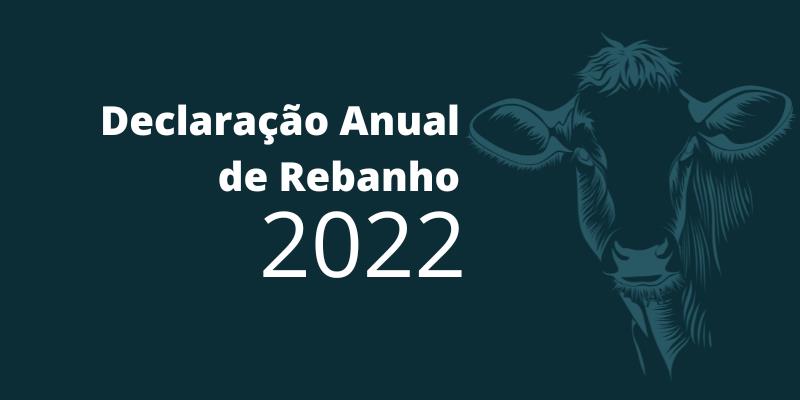 Declaração Anual de Rebanho  2022