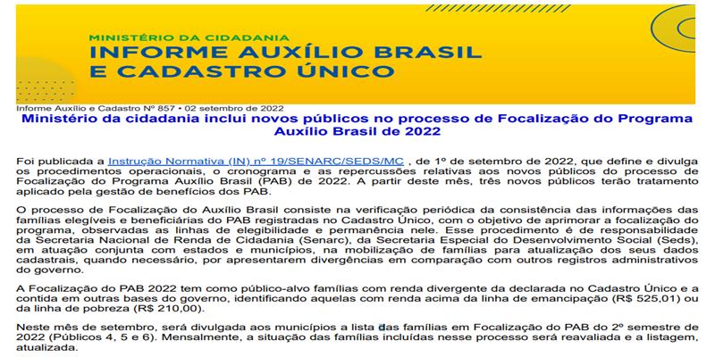 Ministério da cidadania inclui novos públicos no processo de Focalização do Programa Auxílio Brasil de 2022.