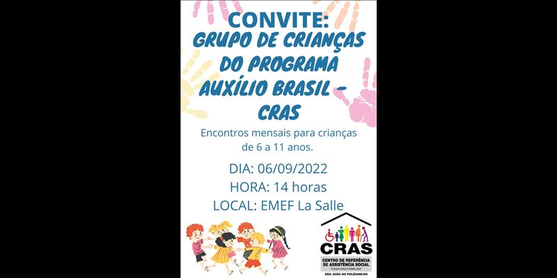 Grupo de Crianças do Auxílio Brasil teve início no dia 06 de setembro.
